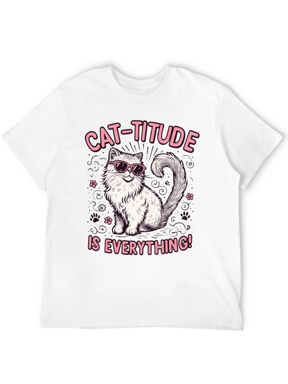 Cat-Titude T-Shirt: Everything Attitude Tee