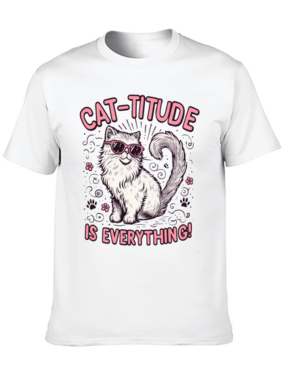Cat-Titude T-Shirt: Everything Attitude Tee