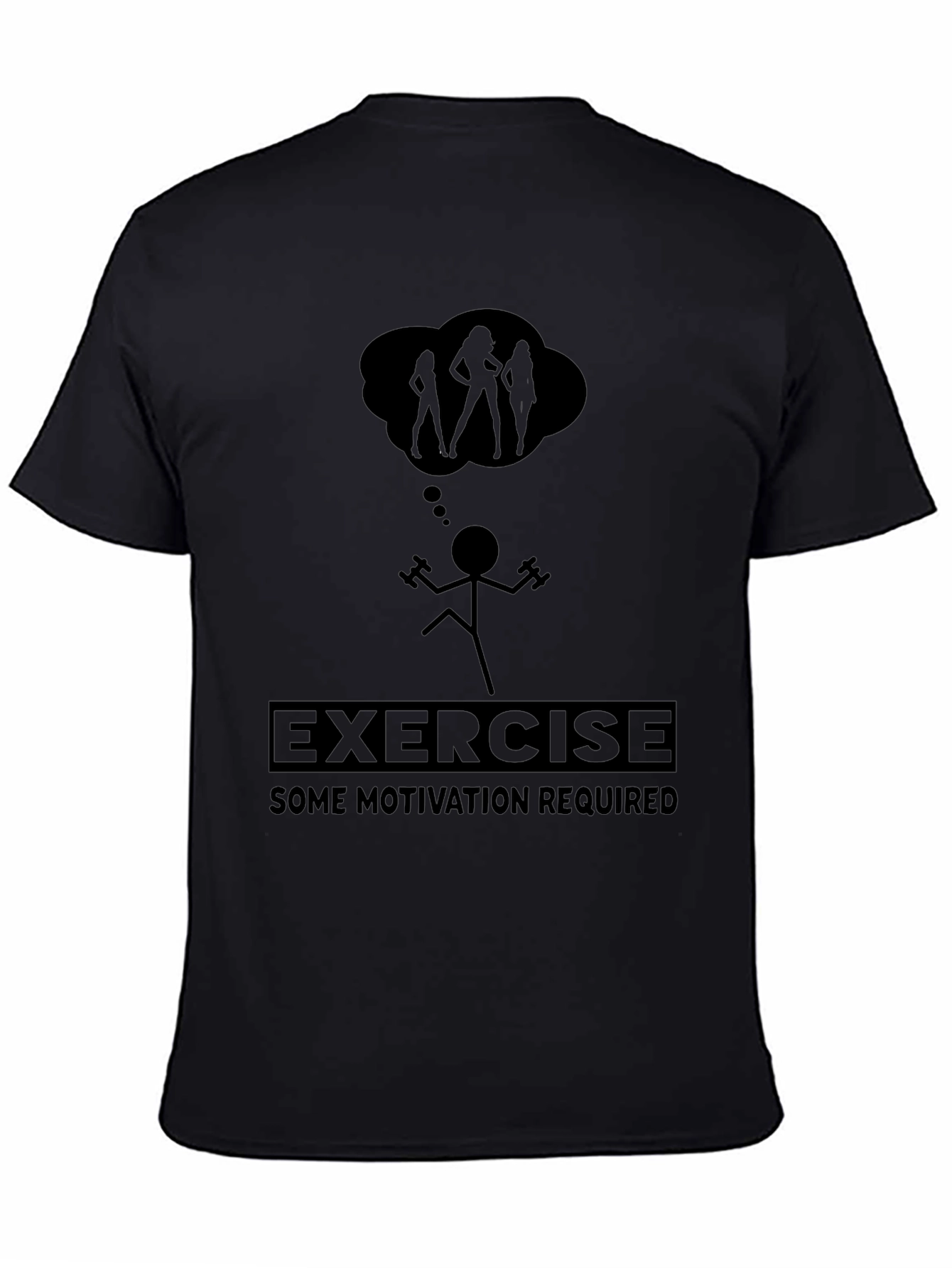Funny Exercise Motivation T-Shirt