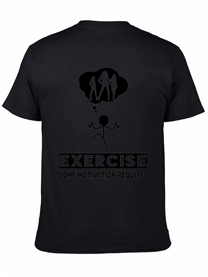 Funny Exercise Motivation T-Shirt
