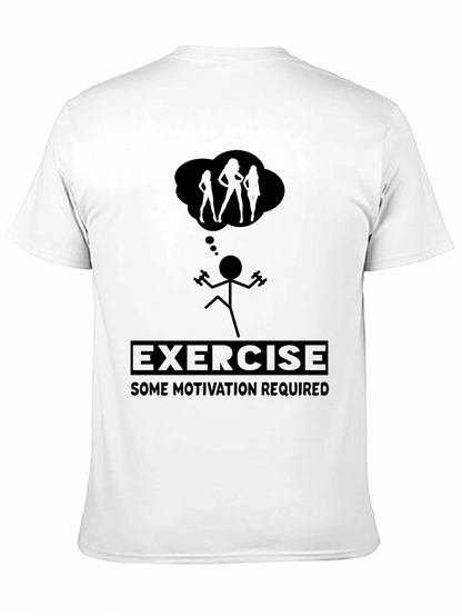 Funny Exercise Motivation T-Shirt