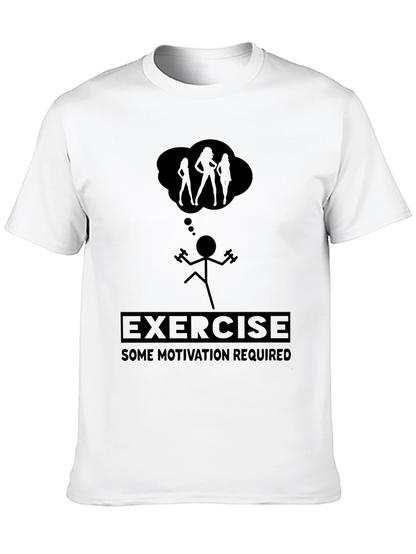 Funny Exercise Motivation T-Shirt