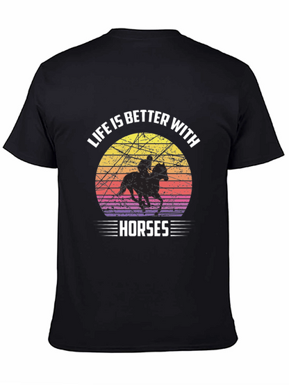Life is Better with Horses Graphic T-Shirt