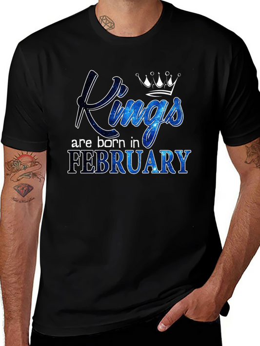 Kings Are Born in February T-Shirt