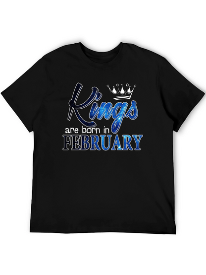 Kings Are Born in February T-Shirt