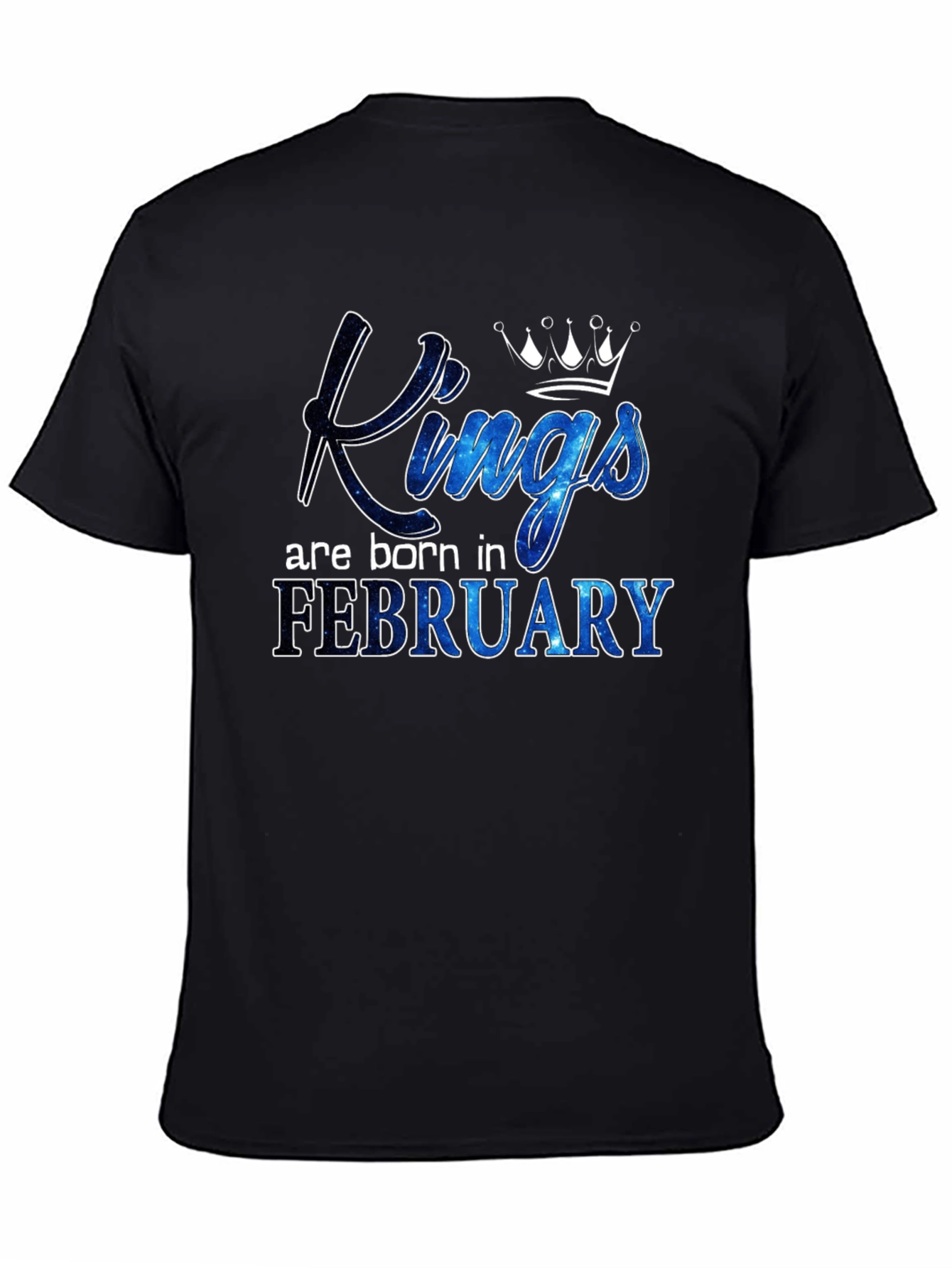 Kings Are Born in February T-Shirt
