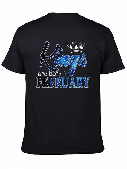 Kings Are Born in February T-Shirt