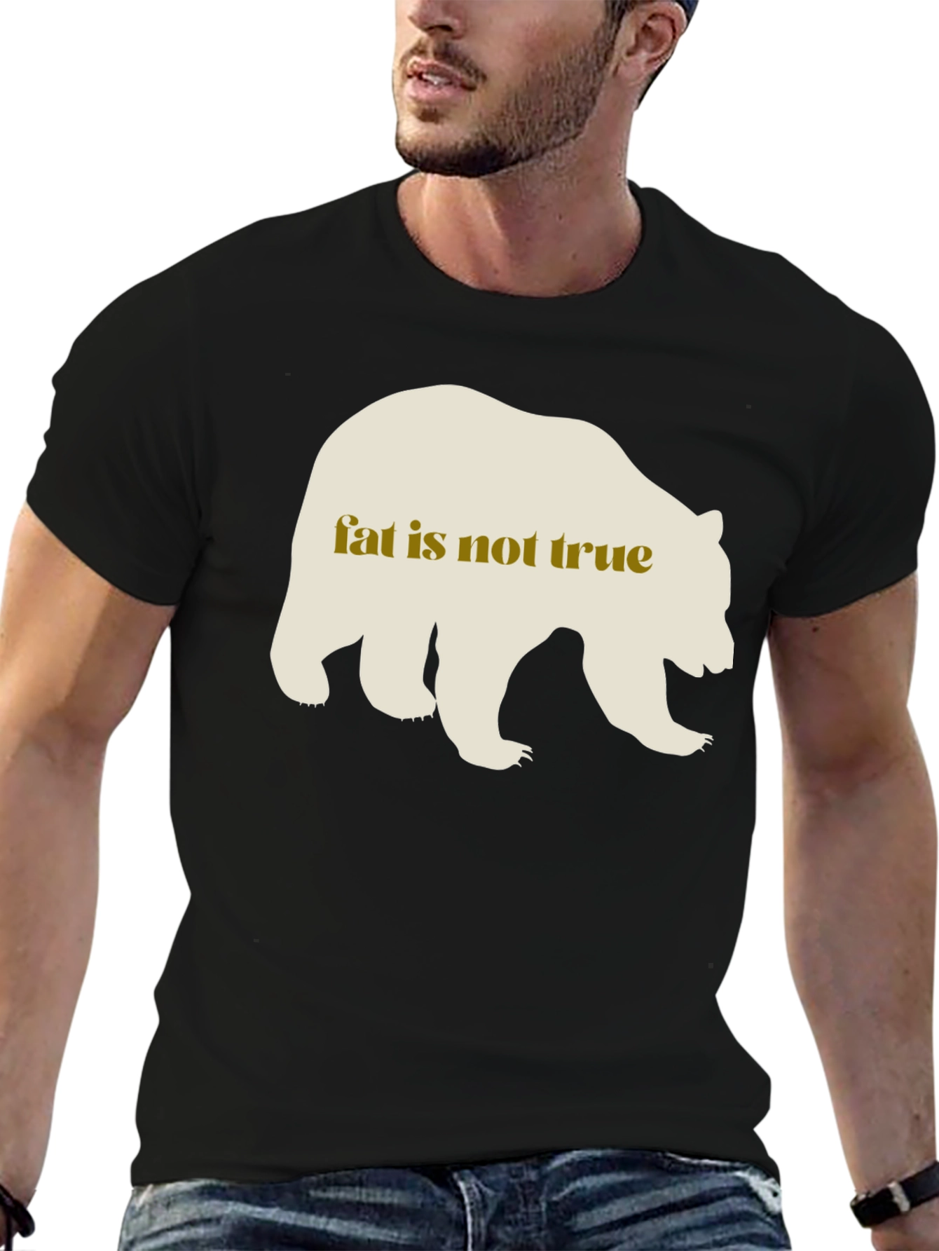 Fat Is Not True Bear Graphic Tee