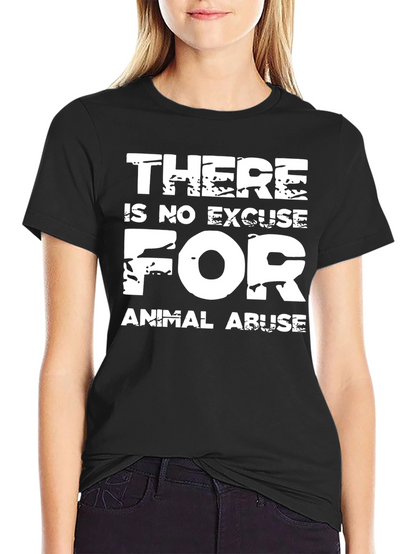 Animal Rights Graphic Tee: No Excuse for Abuse