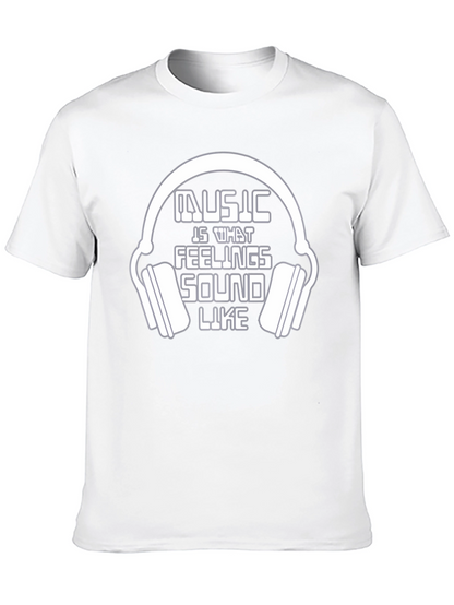 Music is What Feelings Sound Like T-Shirt