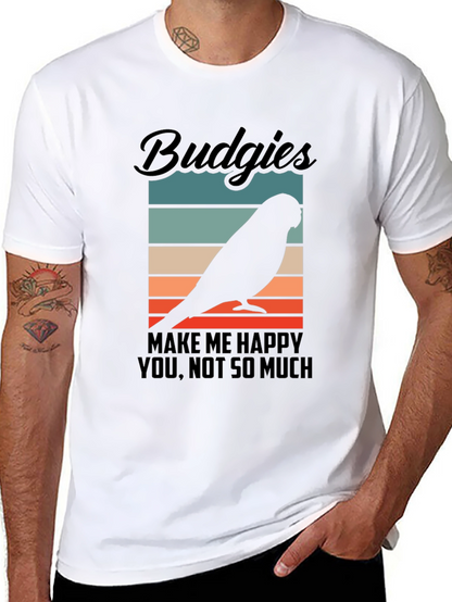 Budgies Make Me Happy T-Shirt