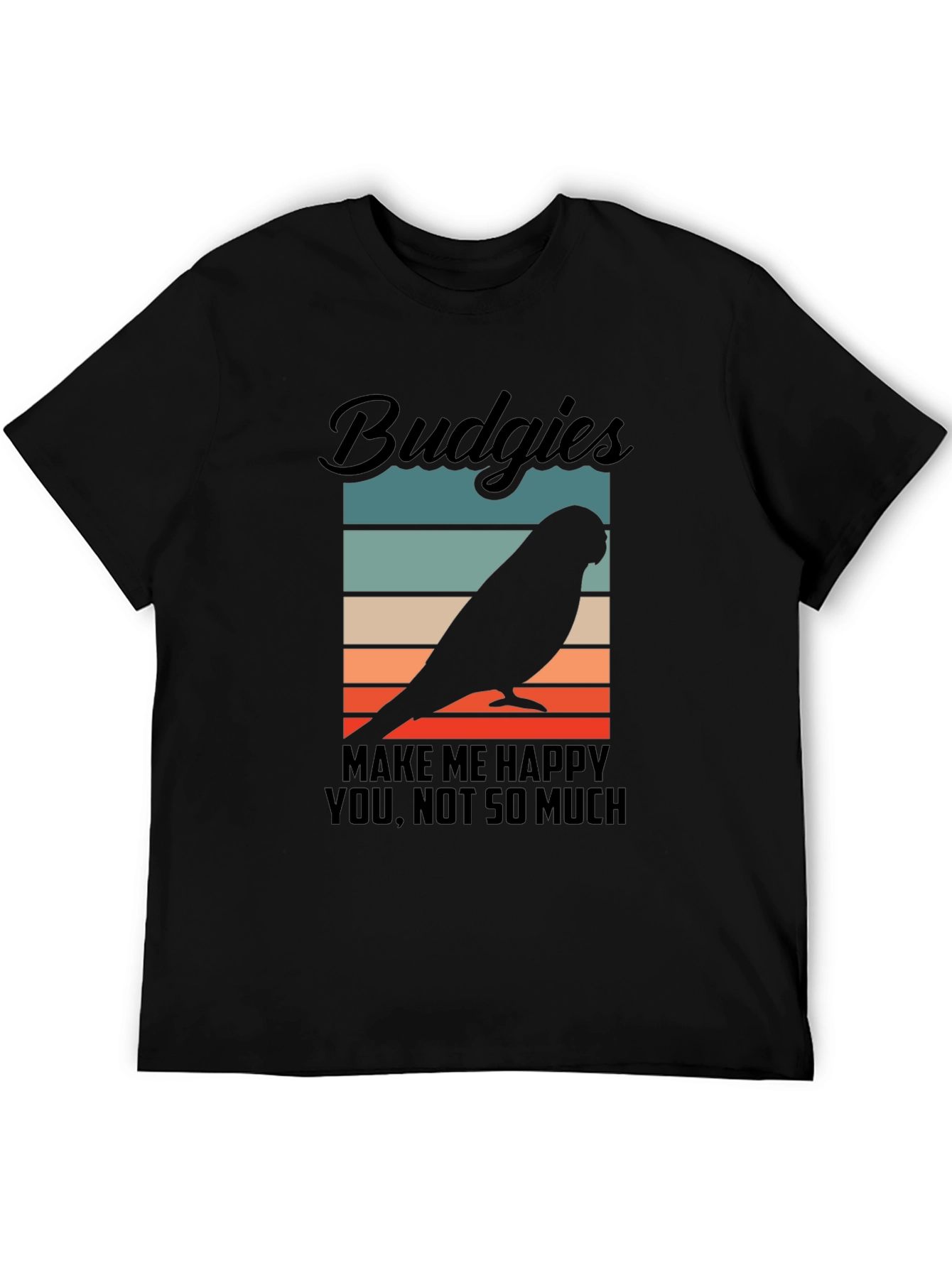 Budgies Make Me Happy T-Shirt