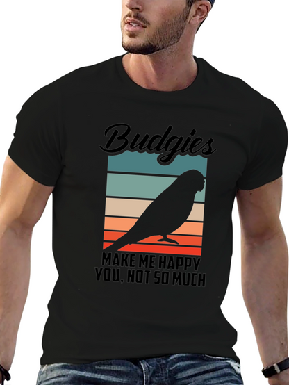 Budgies Make Me Happy T-Shirt