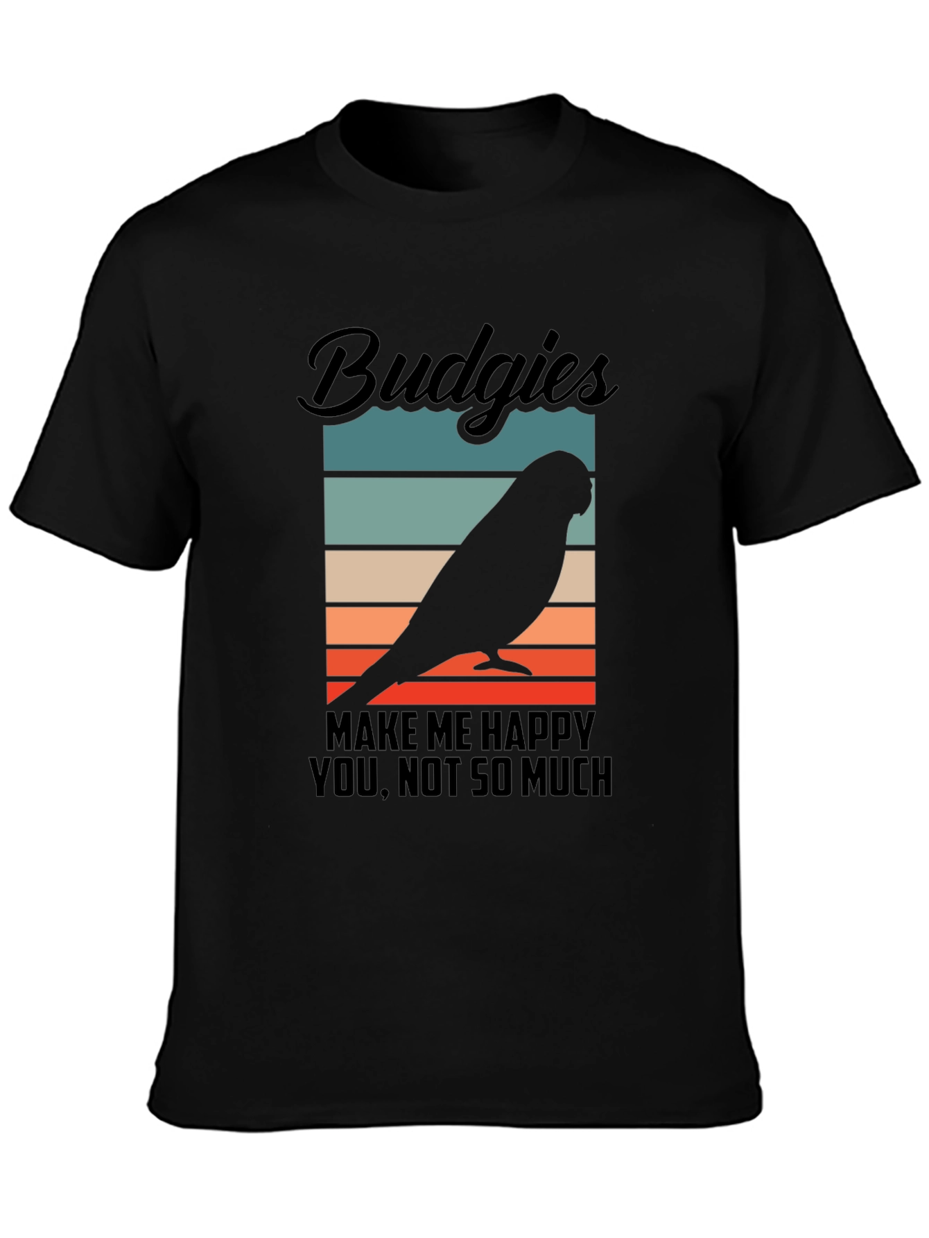 Budgies Make Me Happy T-Shirt