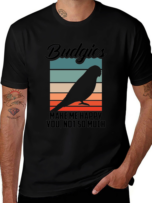 Budgies Make Me Happy T-Shirt