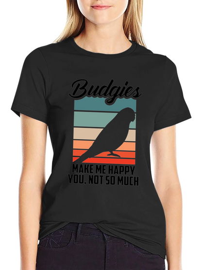 Budgies Make Me Happy T-Shirt