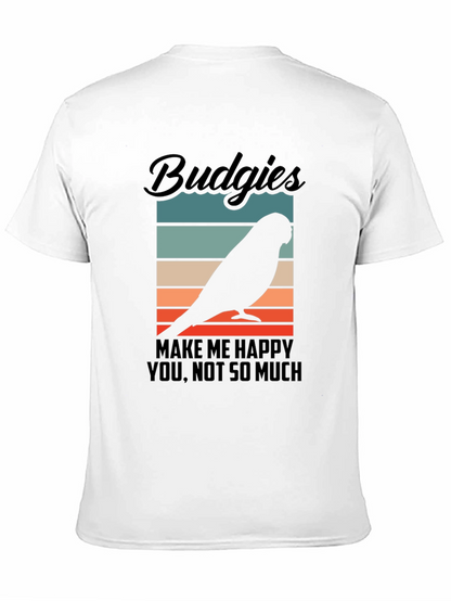 Budgies Make Me Happy T-Shirt