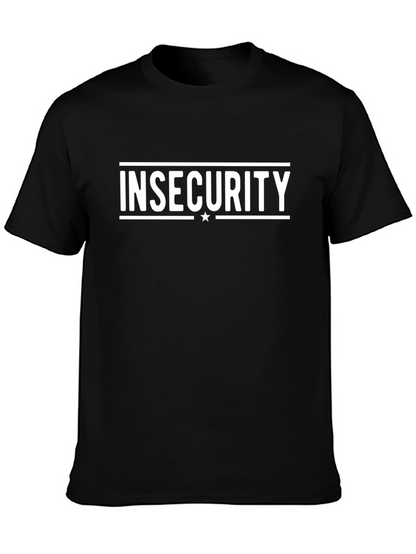 Insecurity Graphic Tee -  Funny Humor Shirt