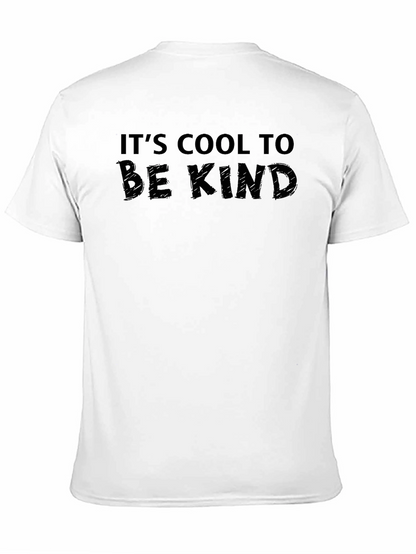 Its Cool to Be Kind Graphic Tee