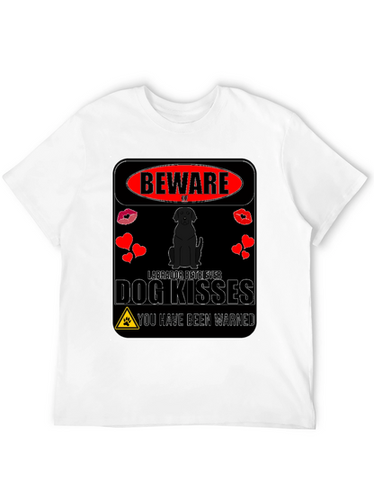 Beware of Labrador Retriever Dog Kisses T-Shirt