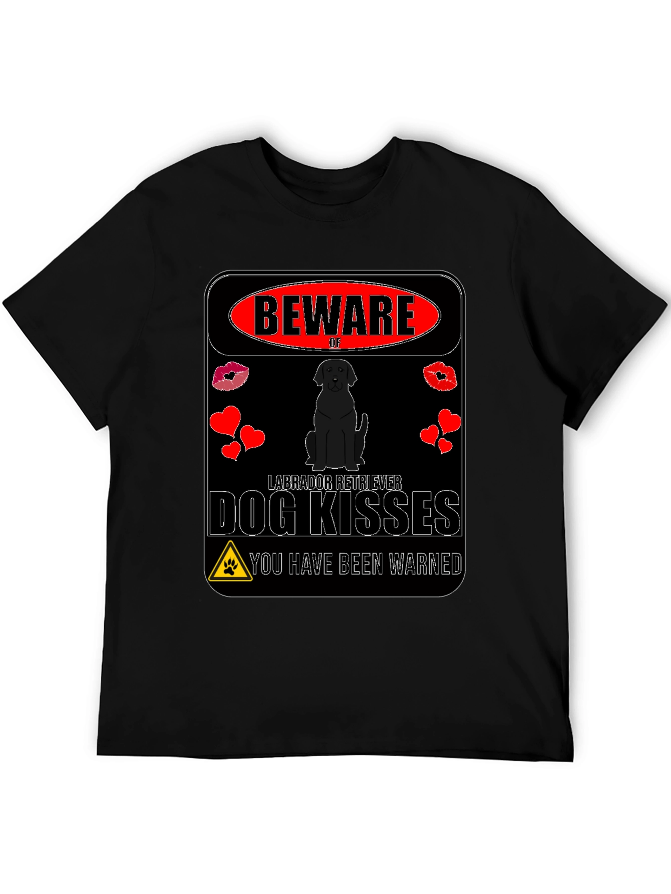 Beware of Labrador Retriever Dog Kisses T-Shirt