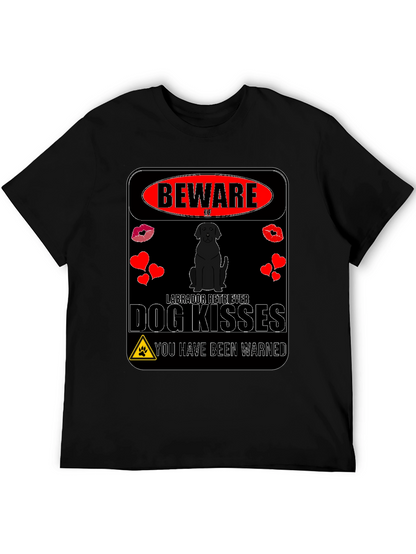 Beware of Labrador Retriever Dog Kisses T-Shirt