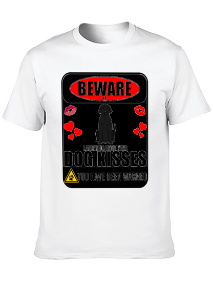 Beware of Labrador Retriever Dog Kisses T-Shirt