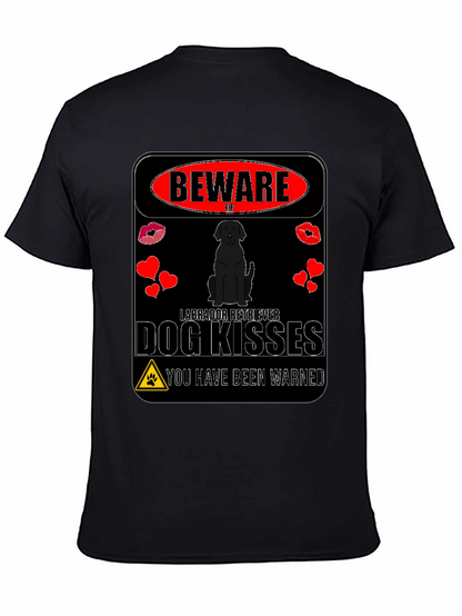 Beware of Labrador Retriever Dog Kisses T-Shirt