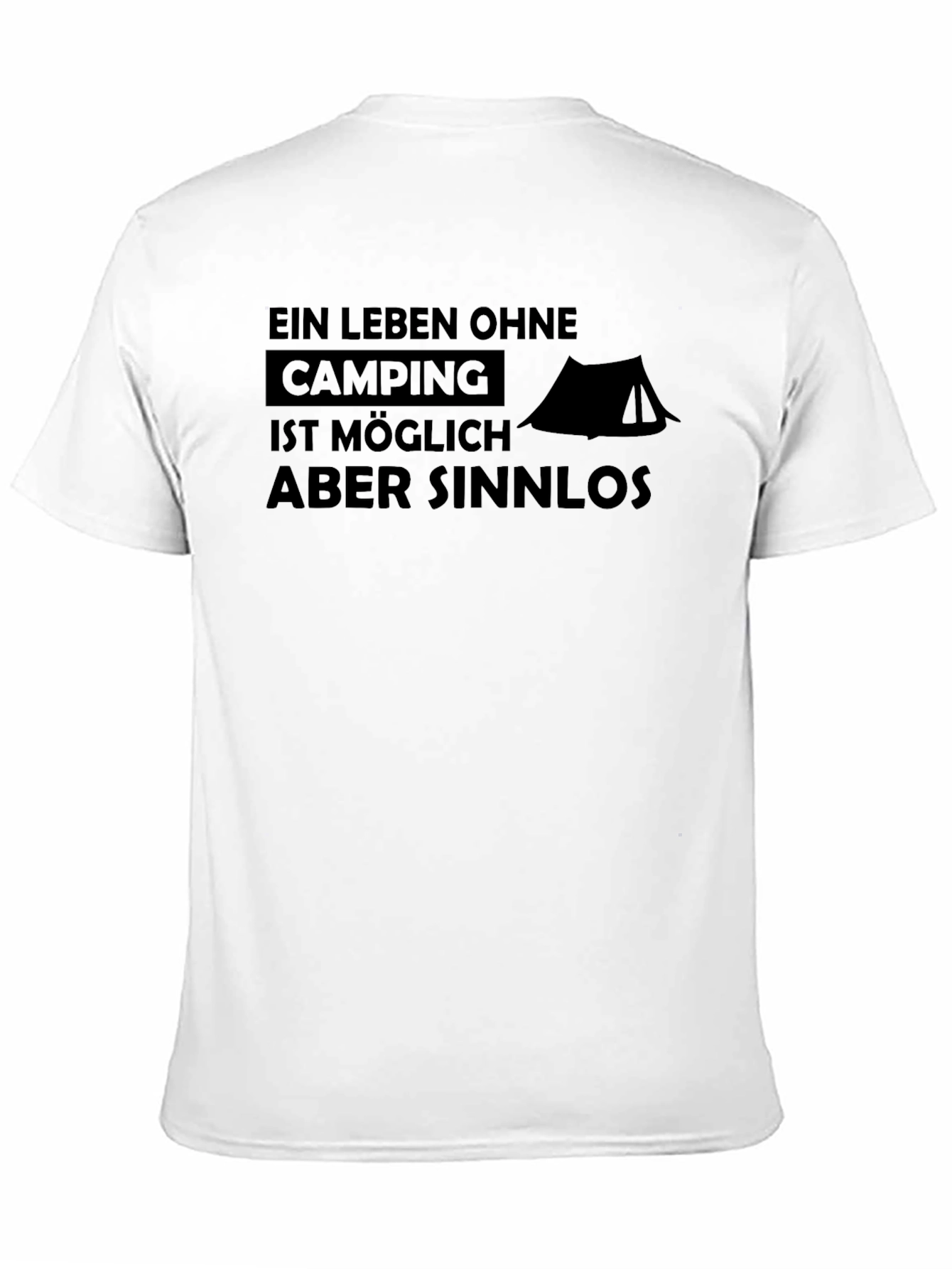 Camping is Possible Funny German Graphic T-Shirt