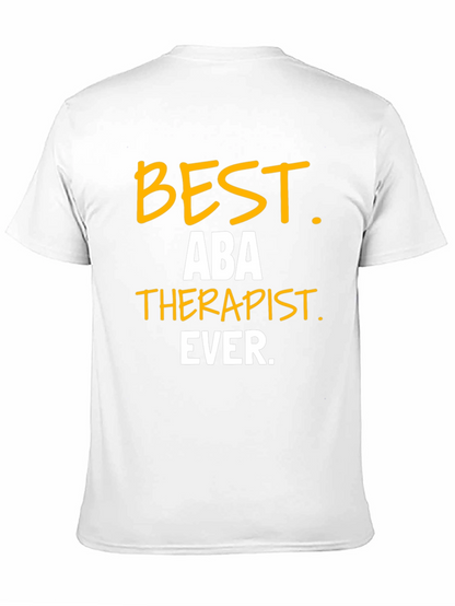 Best ABA Therapist Ever T-Shirt