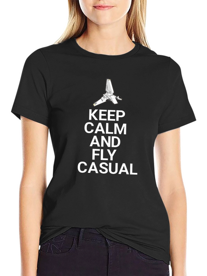 Keep Calm and Fly Casual T-Shirt