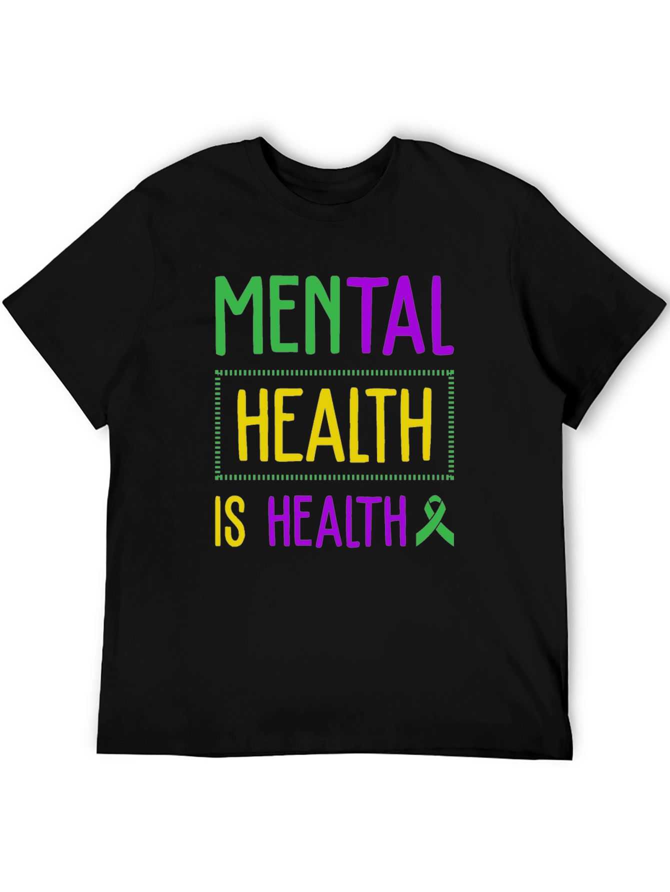 Mental Health Awareness Tee -  Is Health T-Shirt