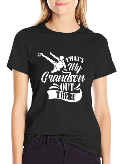Thats My Grandson Out There T-Shirt