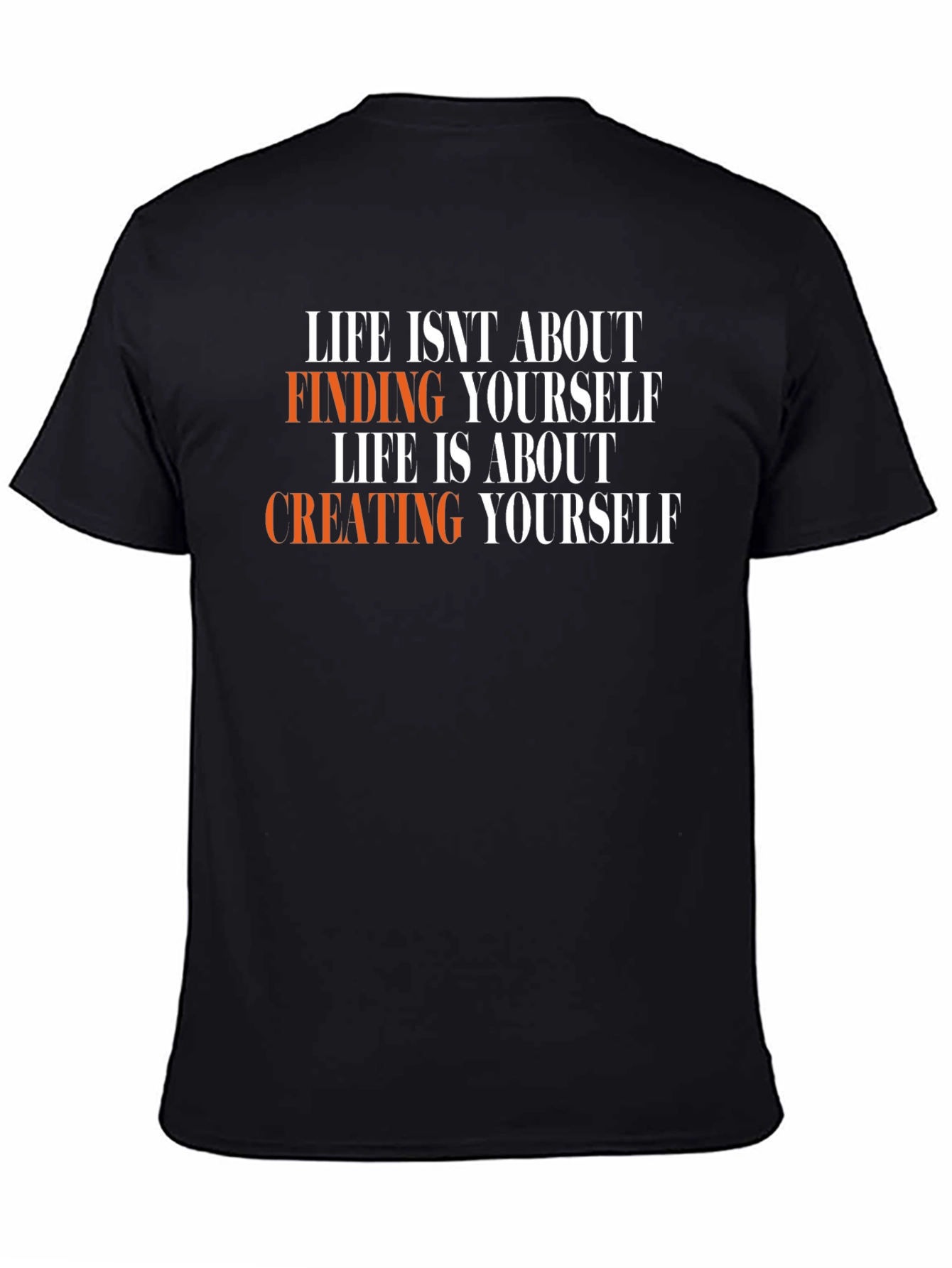 Inspirational Life Quote Black T-Shirt