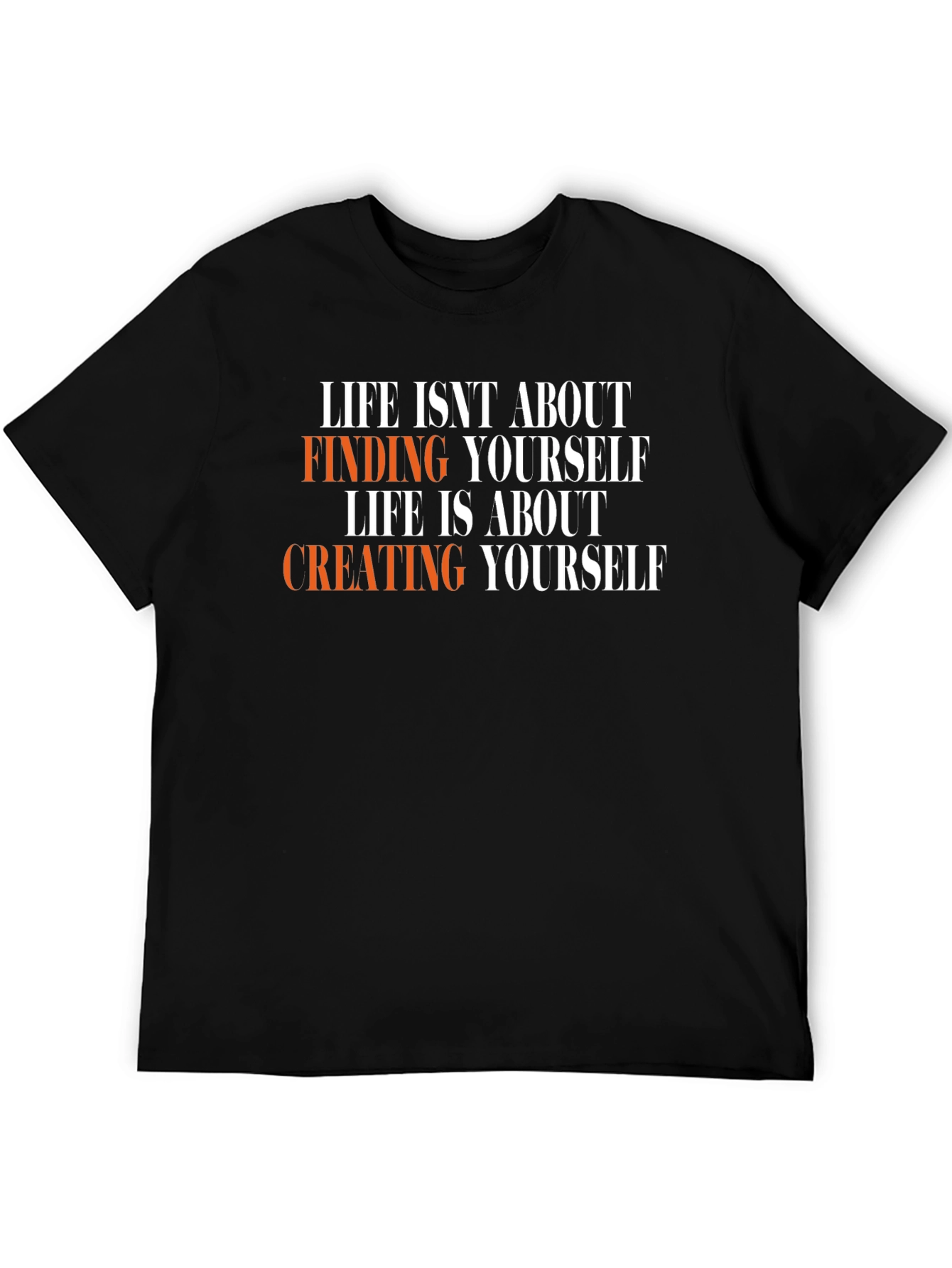 Inspirational Life Quote Black T-Shirt