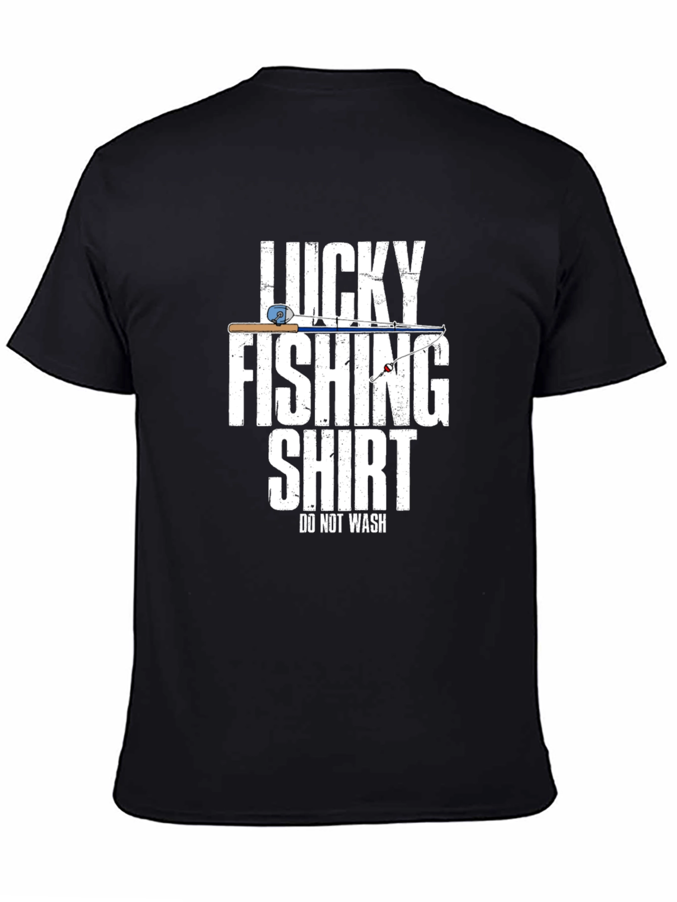 Lucky Fishing Shirt - Funny Fisherman T-Shirt