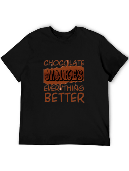 Chocolate Makes Everything Better Graphic Tee