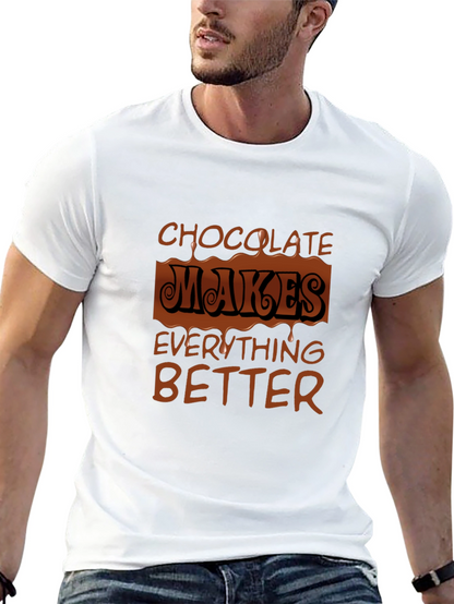 Chocolate Makes Everything Better Graphic Tee