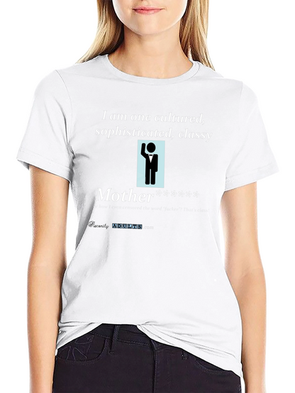 Cultured Mother T-Shirt - Sophisticated & Classy Tee