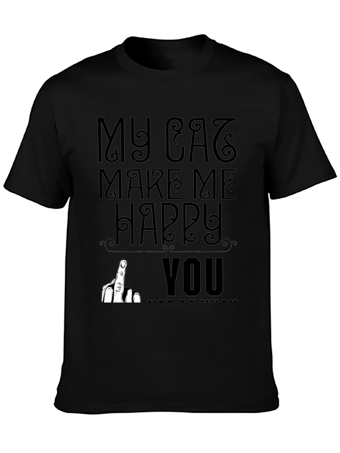 My Cat Makes Me Happy T-Shirt