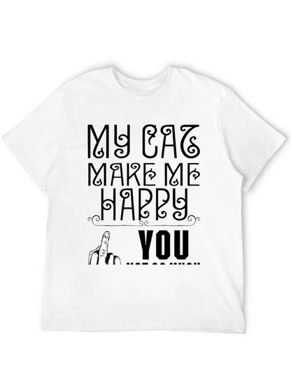 My Cat Makes Me Happy T-Shirt