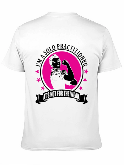 Solo Practitioner Strong Woman Graphic Tee