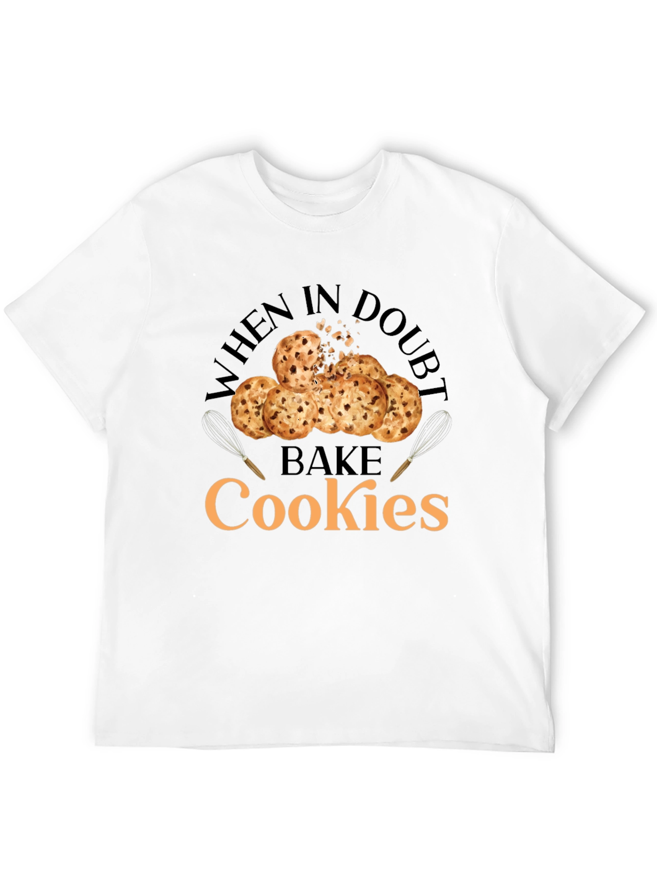 When in Doubt Bake Cookies T-Shirt