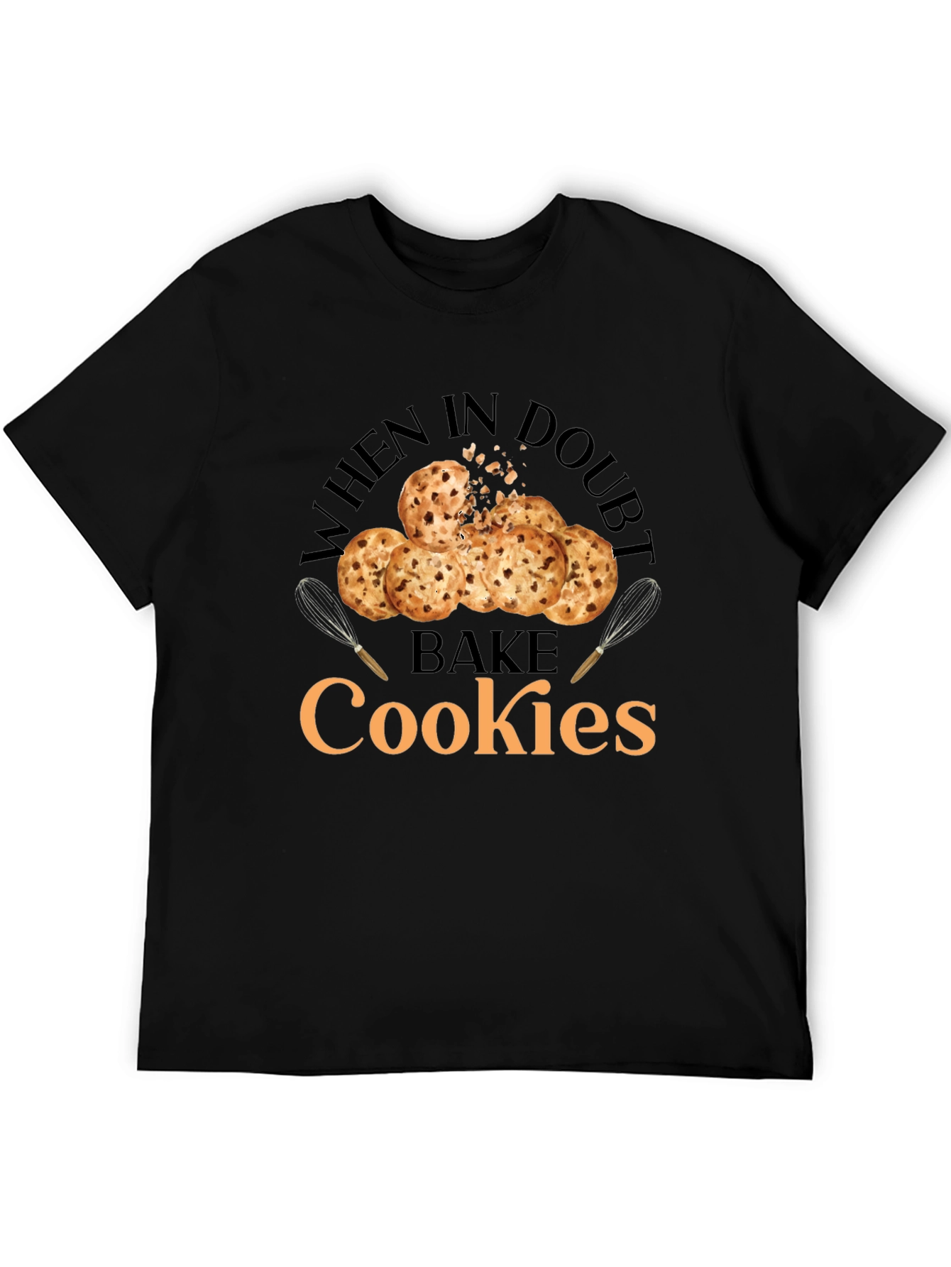 When in Doubt Bake Cookies T-Shirt