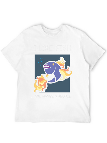 I Like Fish & Maybe 3 People Graphic Tee