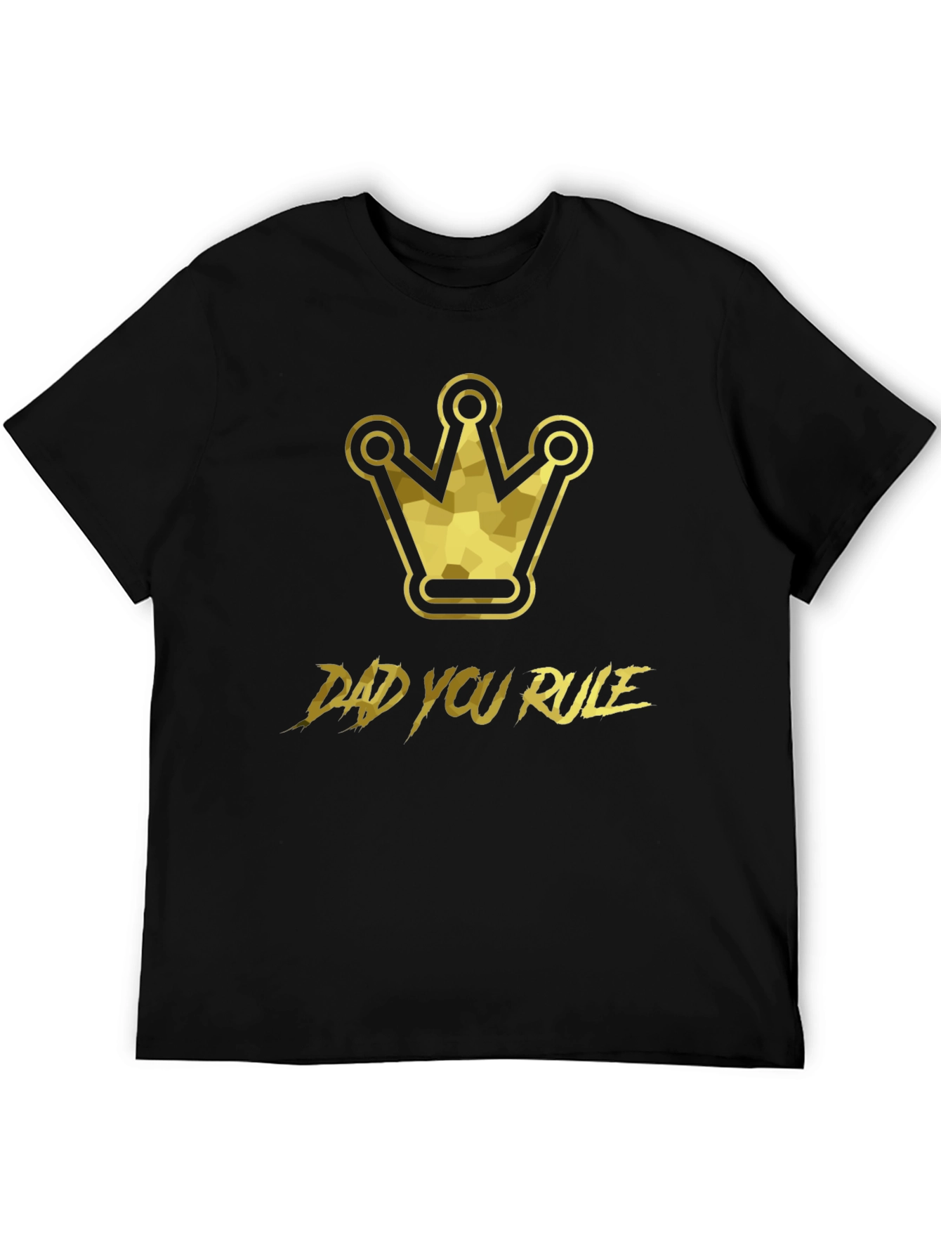 Dad You Rule Graphic T-Shirt - King Crown Design