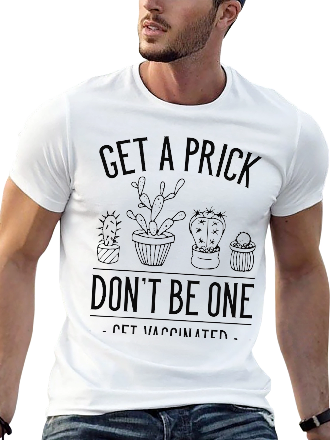 Get a Prick - Be Vaccinated T-Shirt