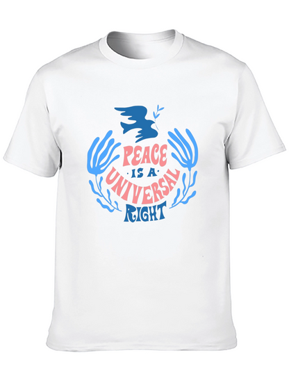 Peace is a Universal Right T-Shirt