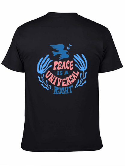 Peace is a Universal Right T-Shirt