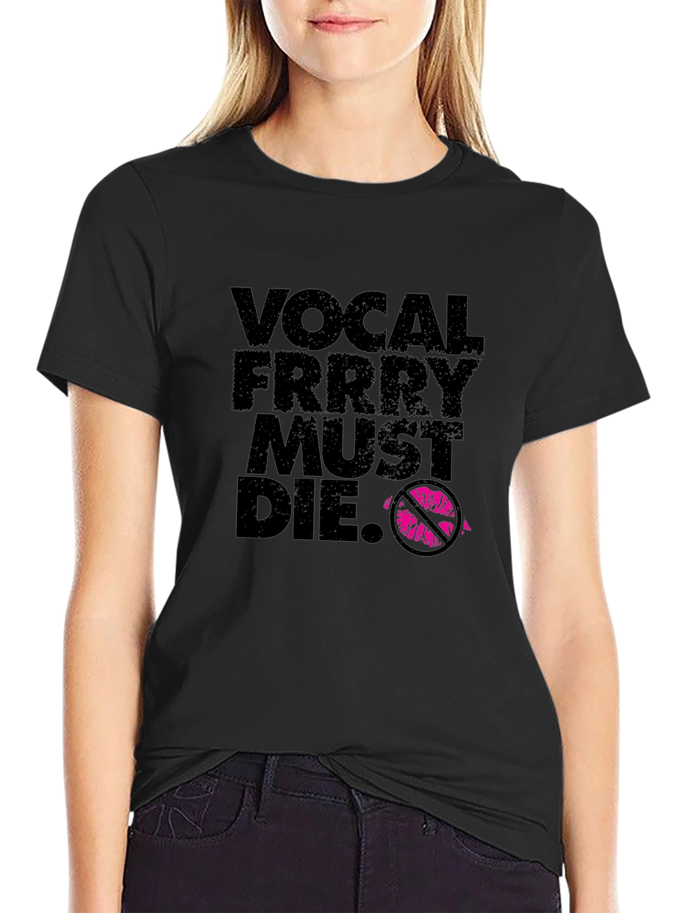 Vocal Frrry Must Die T-Shirt - Edgy Graphic Tee
